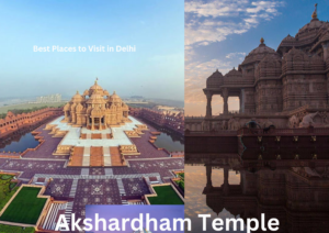 Best Places to Visit in Delhi