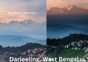 Best Places to visit in India in June