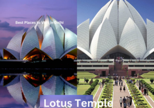 Best Places to Visit in Delhi